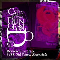 #488 - Review Sincerão: Old School Essentials com Carlos Silva
