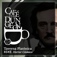 #542 - Taverna Platônica: Horror Cósmico