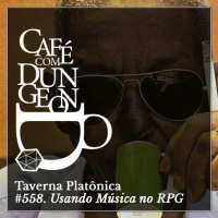 #558 - Usando Música no RPG