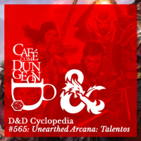 CcD #565 - DD Cyclopedia: Unearthed Arcana, Talentos