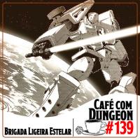 #139 - Brigada Ligeira Estelar