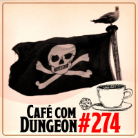 #274 - Pirataria no RPG