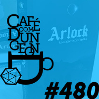 #480 - Sidequest: Arlock, um Conto de Ellora
