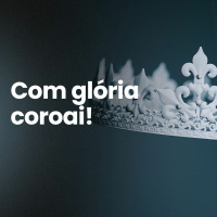 Curso de férias da escola dominical: “Com glória coroai”. Aula 4: Uma pessoa completa
