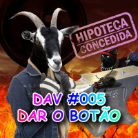 DAV #005 – Dar o botão