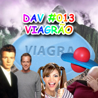 DAV #013 VIAGRAO