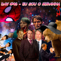 DAV #046 - EU SOU O MIRANHA