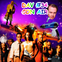 DAV #034 - Con Air