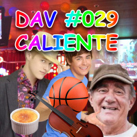 DAV #029 - Caliente