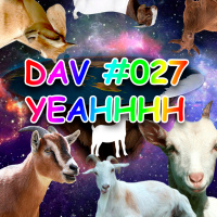DAV #027 - YEAHHHH