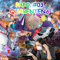 PAPO #03 - Quarentena