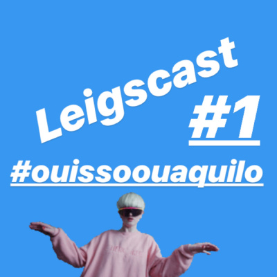 Leigscast