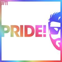 #11: Pride!