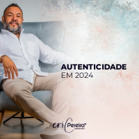 Autenticidade em 2024 - Dica Terapêutica