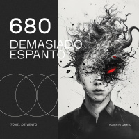 Ep 680 - Demasiado espanto para tão pouco cocó