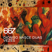 Ep 667 - Dioniso nasce duas vezes