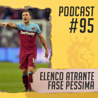 Podcast PL Brasil #95 - Elenco atraente, fase péssima! O que acontece com o West Ham?
