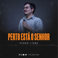 Perto está o Senhor