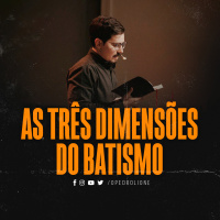 As três dimensões do batismo