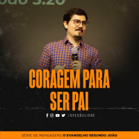 Coragem para ser pai