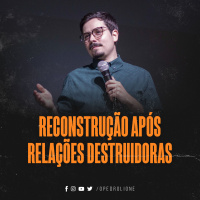 Reconstrução após relações destruidoras