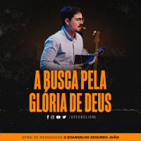 A busca pela glória de Deus