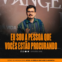 Eu sou a pessoa que vocês estão procurando