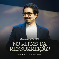 No ritmo da ressurreição