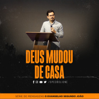 Deus mudou de casa