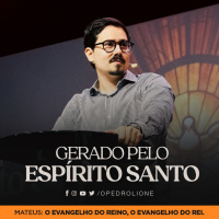 Gerado pelo Espírito Santo
