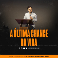 A última chance da vida