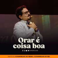 Orar é coisa boa