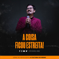 A coisa ficou estreita!