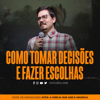 Como tomar decisões e fazer escolhas