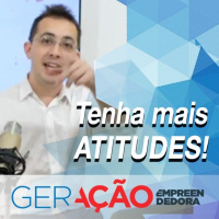 Como vender através das atitudes - Geração Empreendedora
