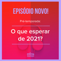 Pré-temporada  -  O que esperar de 2021?