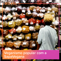 #64 - Veganismo popular com a Sapavegana