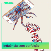 #82  -  Influência sem perfeição