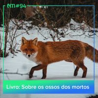 #94  -  Sobre os ossos dos mortos