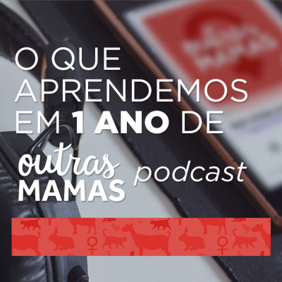 Outras Mamas Podcast