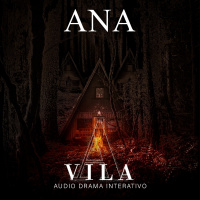 ANA - A VILA [Conto Interativo]