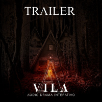 A Vila [TRAILER] | Conto Interativo