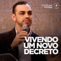 PR. FABIO BILCHES - VIVENDO UM NOVO DECRETO