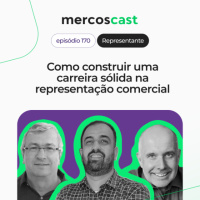 O que a indústria espera do representante comercial hoje [EP 170]