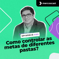 Como controlar as metas de diferentes pastas? [EP #88]