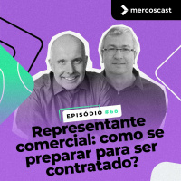 Representante comercial: como se preparar para ser contratado? [EP#68]