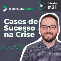 O que as empresas estão fazendo para vender na crise [#EP31]