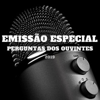 Emissão Especial – Perguntas dos Ouvintes II