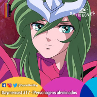 GaymerCast #17 – Personagens afeminados no mundo nerd