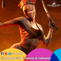 GaymerCast #49 – Especial de Halloween com jogos de terror